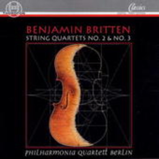 Philharmonia Quartet Berlin – String Quartets No. 2 & No. 3