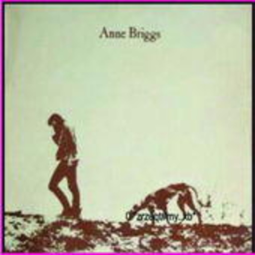 Anne Briggs – Anne Briggs