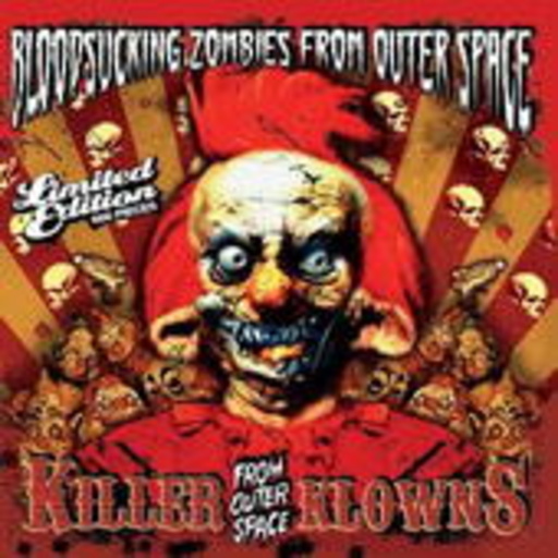 Bloodsucking Zombies From Outer Space – Killer Klowns From Outer Space