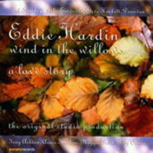 Eddie Hardin – Wind The Willows