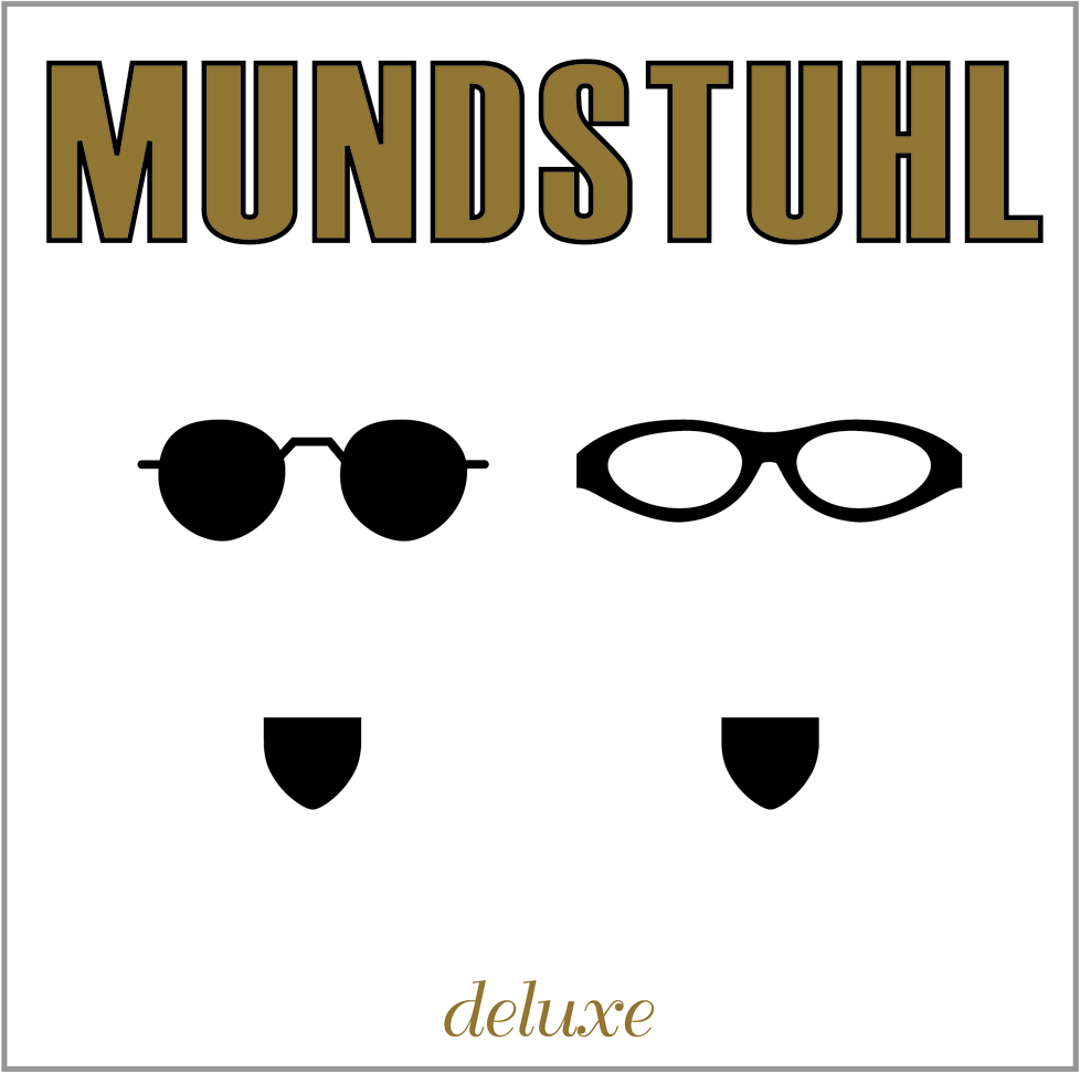 Mundstuhl – Deluxe