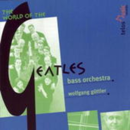 Bass Orchester Güttler – The World Of The Geatles