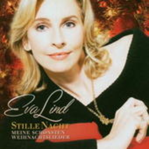 Eva Lind – Stille Nacht - Meine schönsten Weihnachtslieder