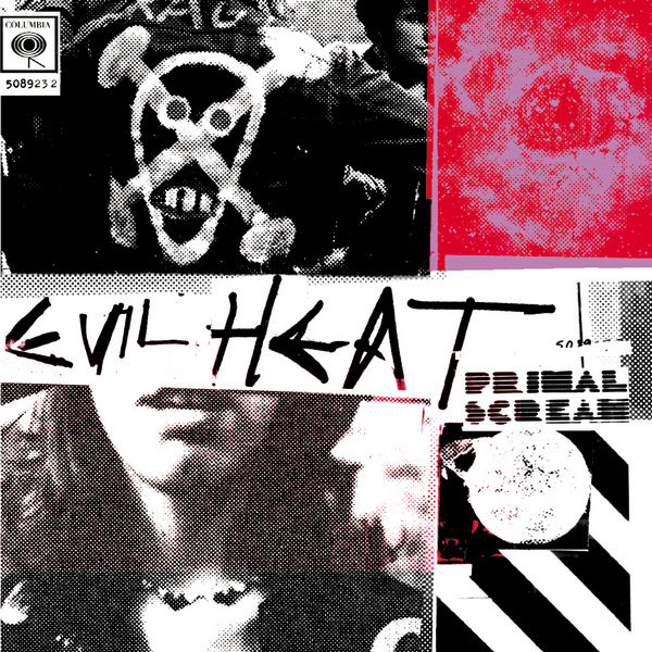 Primal Scream – Evil Heat