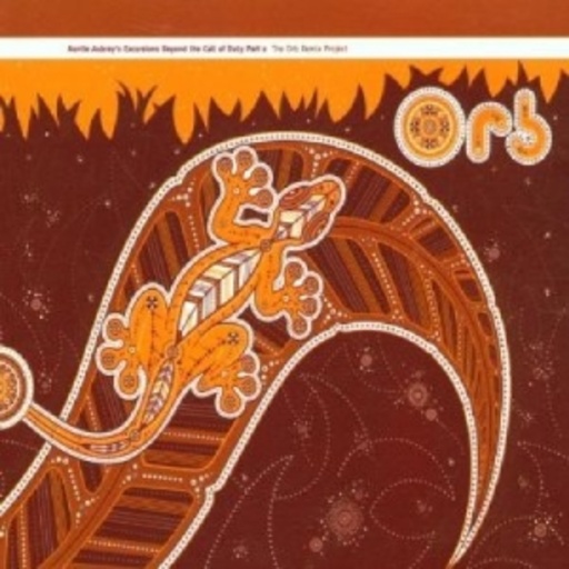 The Orb Remix Project – Auntie Aubery's Excursions Beyond The Call Of Duty - Part 2
