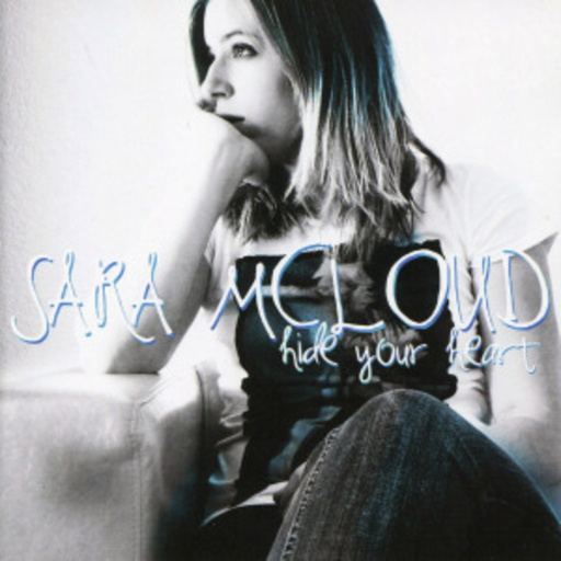 Sara McLoud – Hide Your Heart