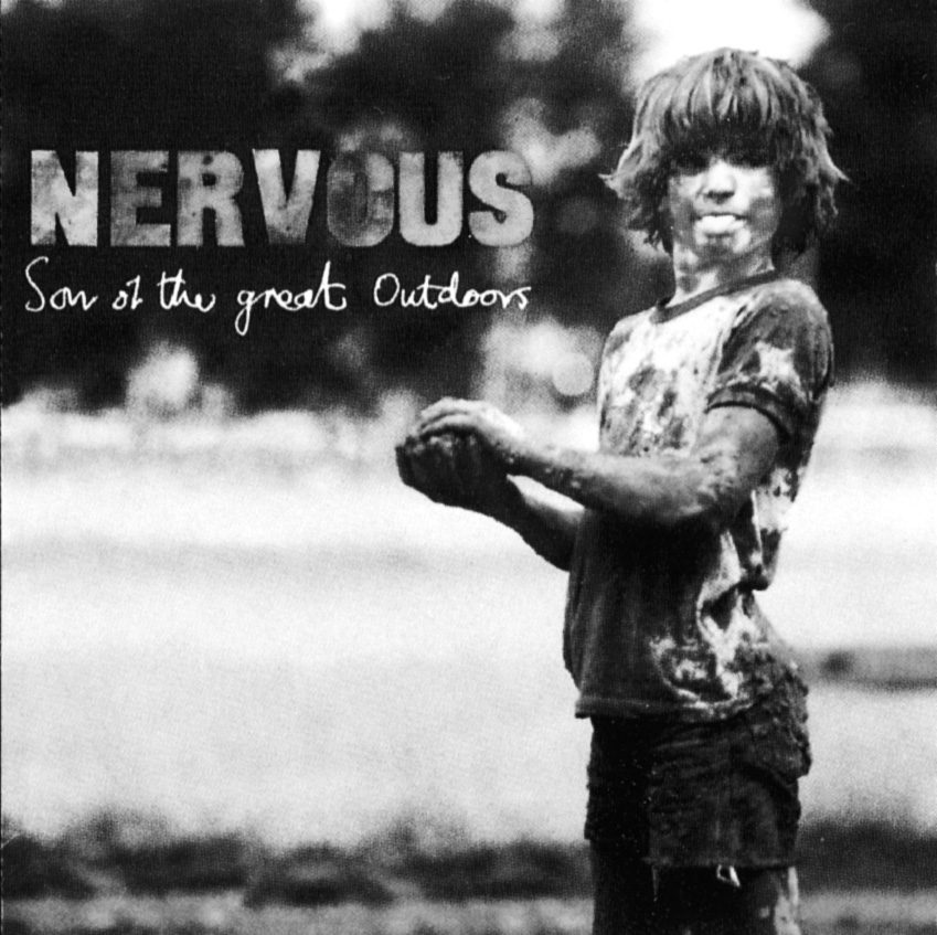 Nervous – Son Of The Great Outdoors