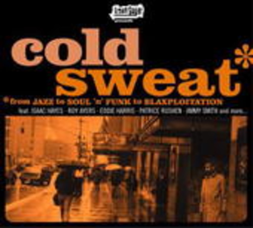 Diverse – Cold Sweat - From Jazz To Soul 'N' Funk To Blaxploitation (Digipak)