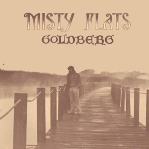 Goldberg – Misty Flats