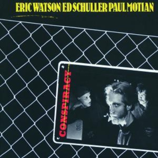 Eric Watson – Conspiracy