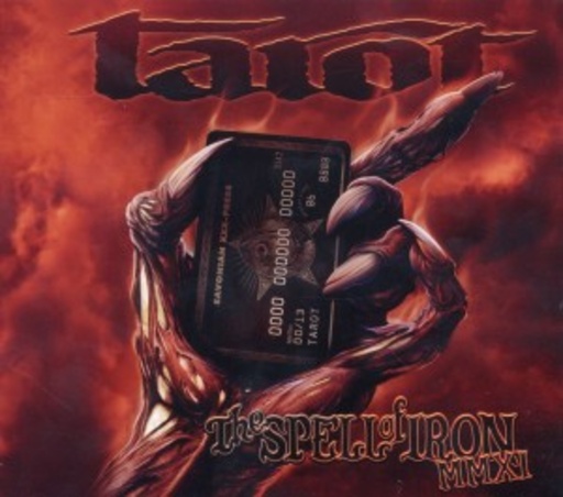 Tarot – Spell Of Iron MMXI