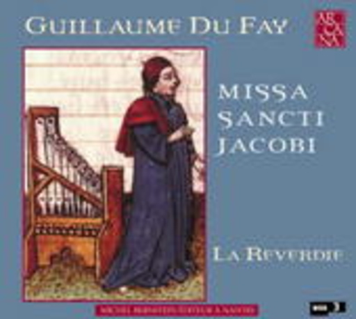La Reverdie – Missa Sancti Jacobi