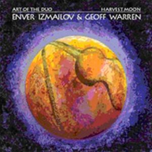 Enver Izmailov/Geoff Warren – Harvest Moon