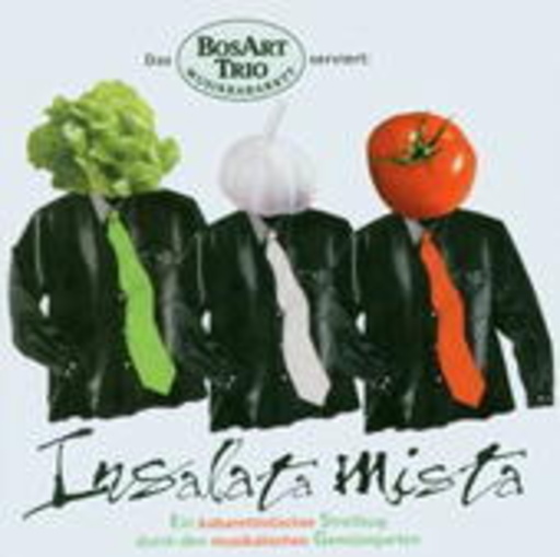 Bosart Trio – Insalata Mista