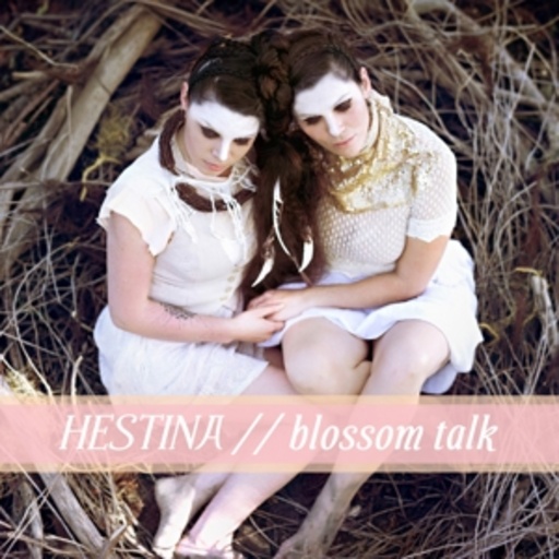 Hestina – Blossom Talk