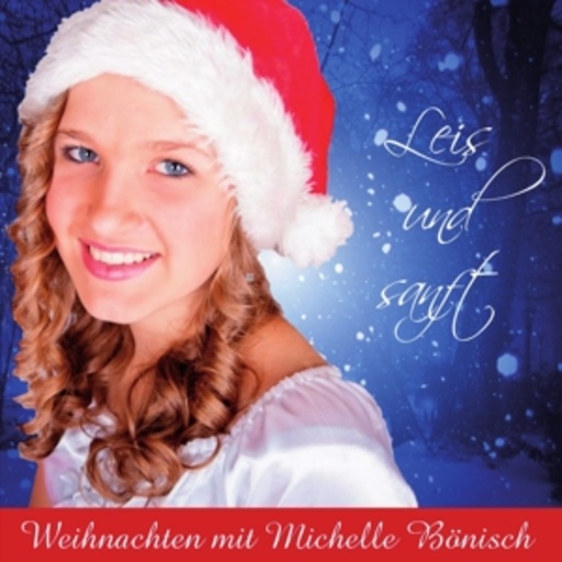 Michelle Bönisch – Leis und sanft