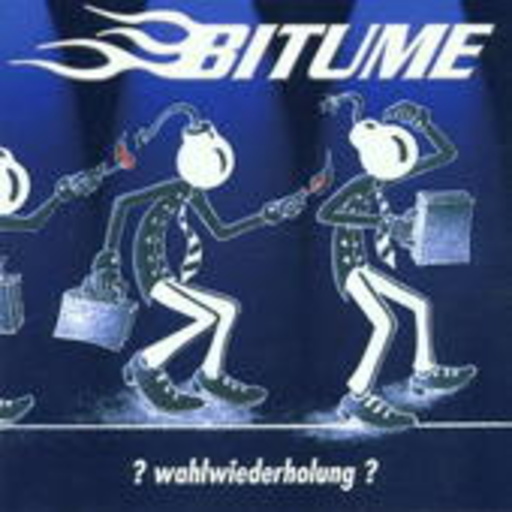 Bitume – Wahlwiederholung?