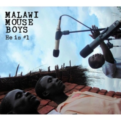 Malawi Mouse Boys – He Is No. 1