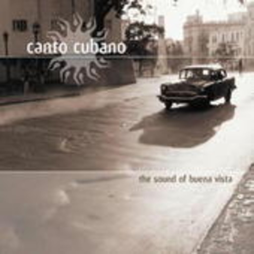 Diverse – Canto Cubano 1: The Sound Of Buena Vista