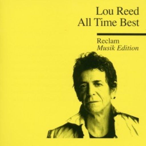 Lou Reed – Reclam Musik Edition - The Very Best Of
