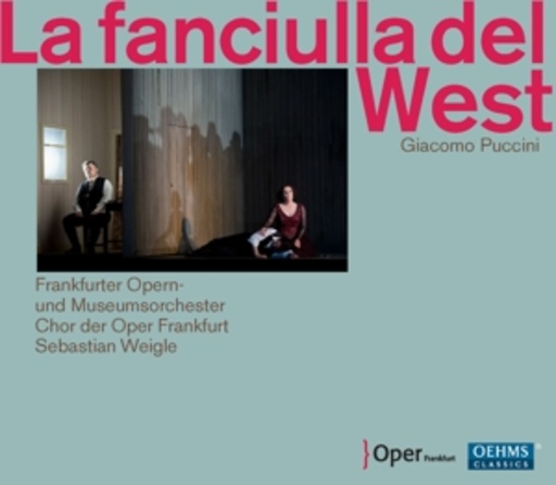 Frankfurter Opern- und Museumsorchester – La Fanciulla Del West