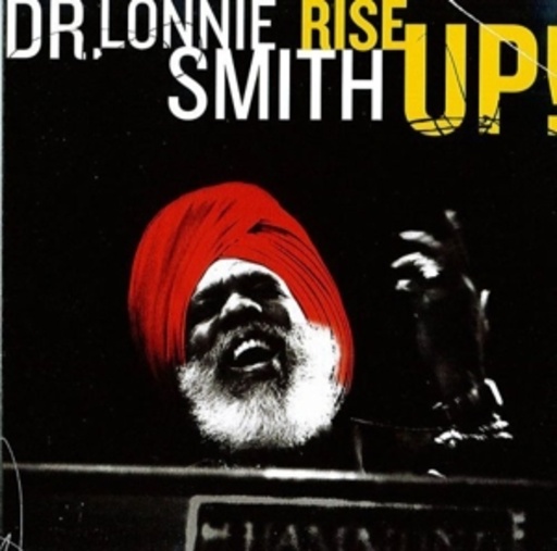Dr. Lonnie Smith – Rise Up!