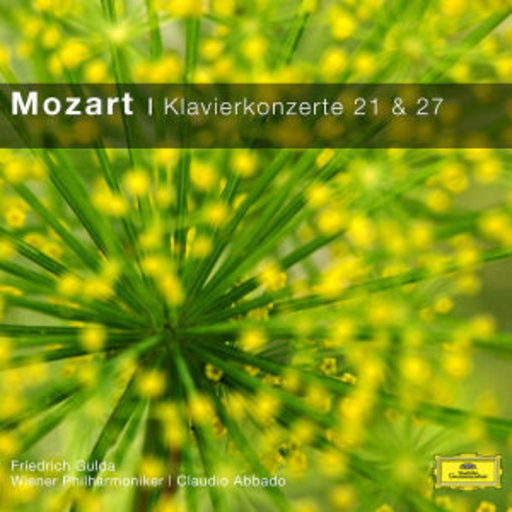 Claudio Abbado – Klavierkonzerte 21 & 27