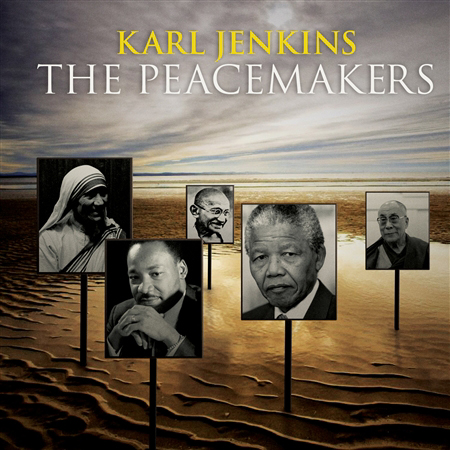 Karl Jenkins – The Peacemakers