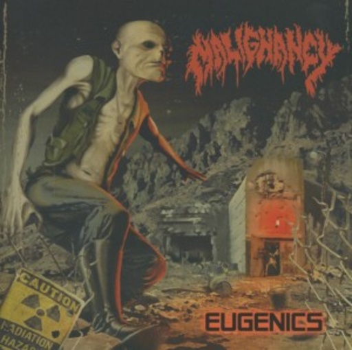 Malignancy – Eugenics