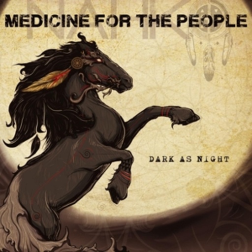 Nahko & Medicine For The People – Dark As Night