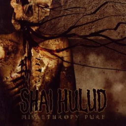 Shai Hulud – Misanthropy Pure