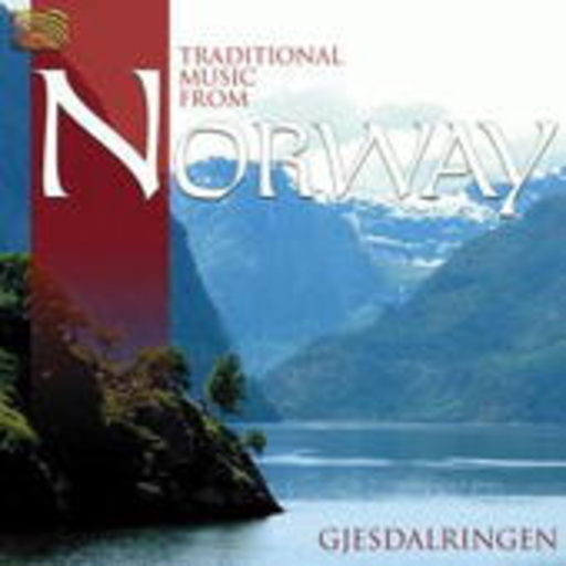 Gjesdalringen – Traditional Music From Norway
