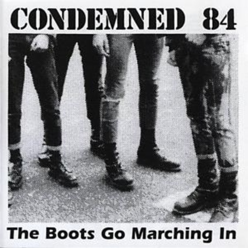 Condemned 84 – The Boots Go Marching On