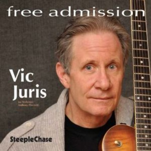 Vic Juris – Free Admission