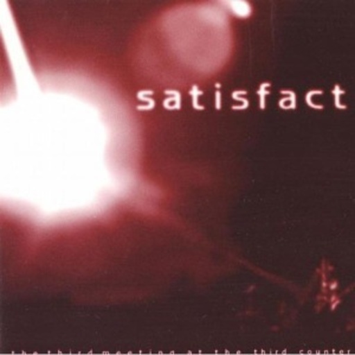 Satisfact – The Third Meeting At The Third Counter