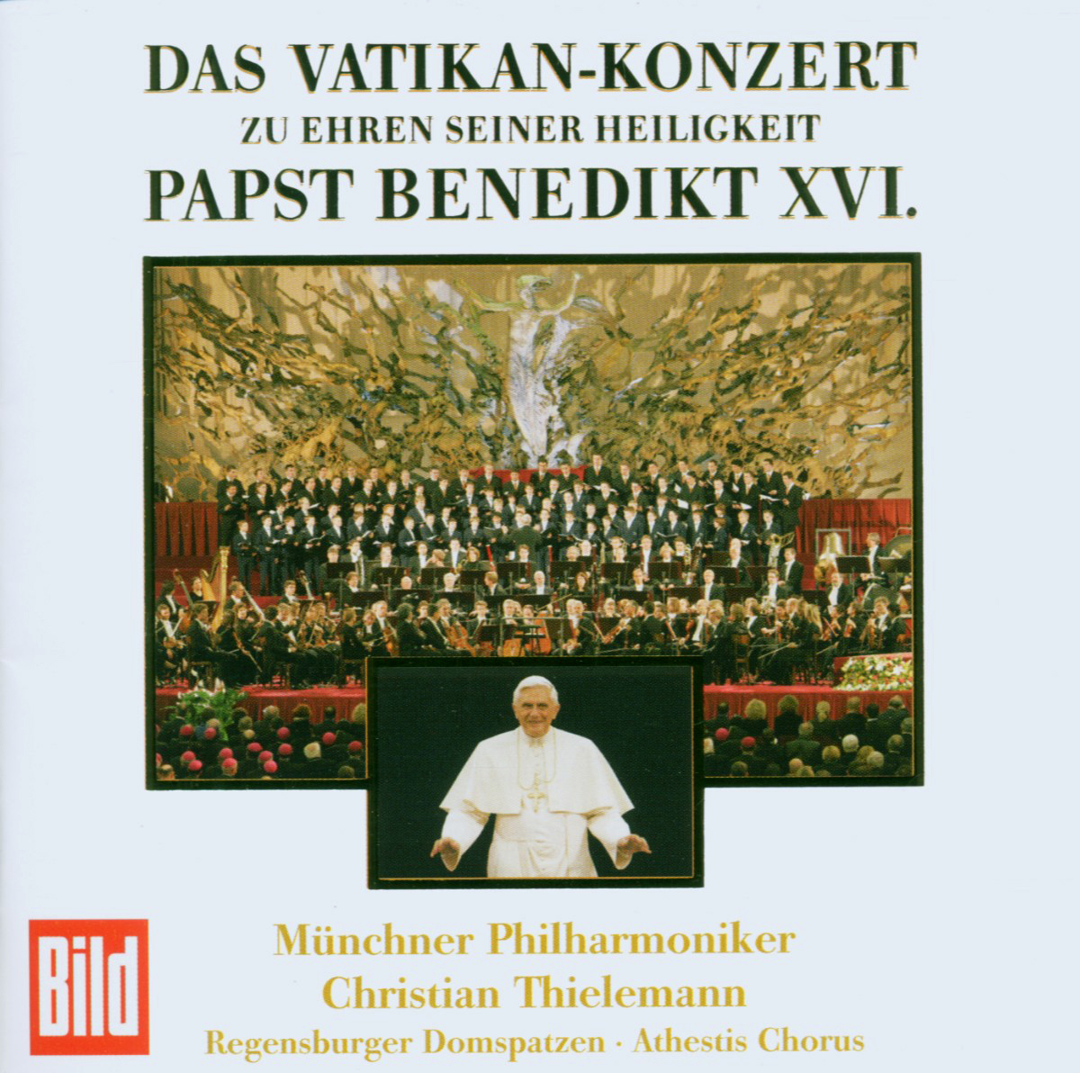Münchner Philharmoniker – Das Vatikan-Konzert (zu Ehren seiner Heiligkeit Papst Benedikt XVI)