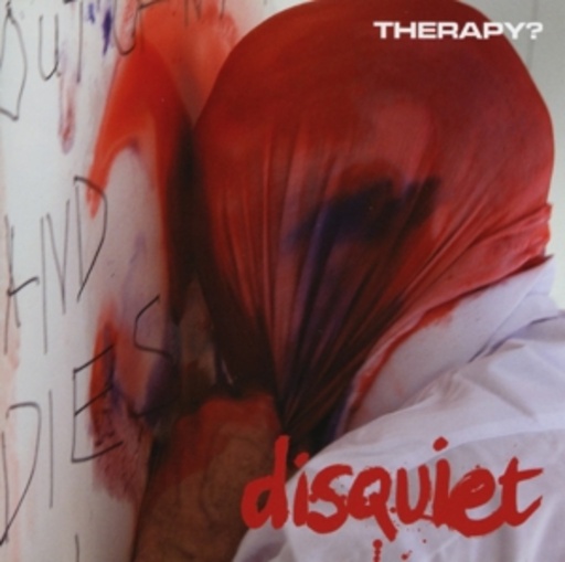 Therapy? – Disquiet