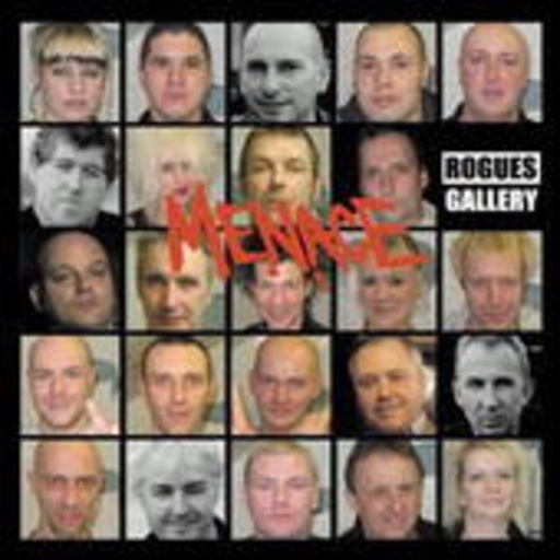 Menace – Rogues Gallery