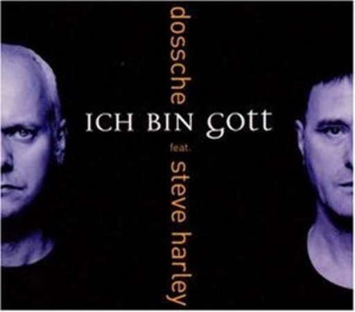 Dossche feat. Steve Harley – Ich bin Gott