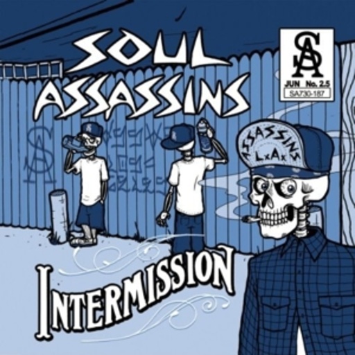 Soul Assassins – Intermission