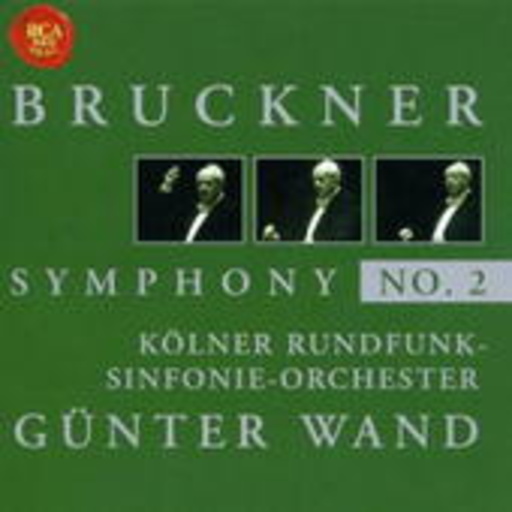 Günter Wand/Kölner Rundfunk-Sinfonie-Orchester – Günter Wand Edition - Bruckner - Symphony No. 2 (24-Bit/96kHz Remastered)