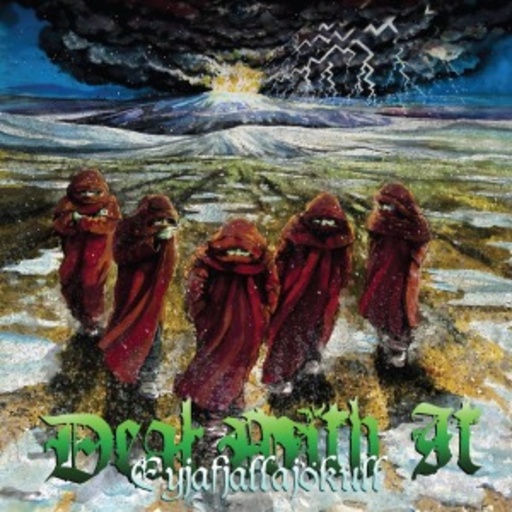 Deal With It – Eyjafjallajökull