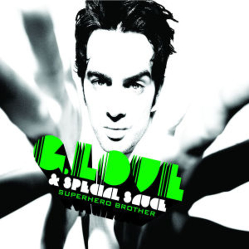 G. Love & Special Sauce – Superhero Brother
