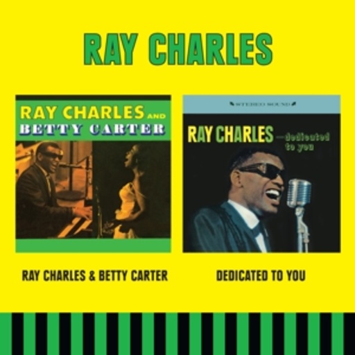 Ray Charles – Ray Charles And Betty Carter/Dedicated To You
