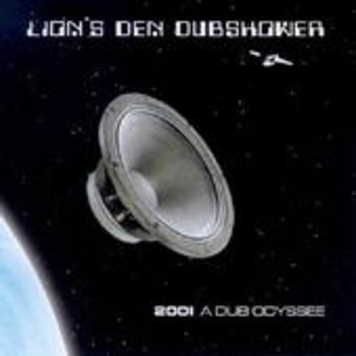 Lions's Den Dubshower – 2001 A Dub Odyssee