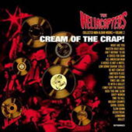 The Hellacopters – Cream Of The Crap! - Collected Non-Album Works Vol. 2