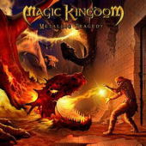 Magic Kingdom – Metallic Tragedy