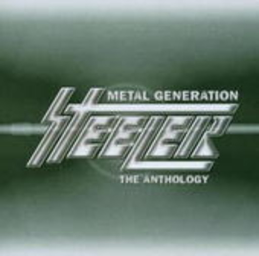 Steeler – Metal Generation - The Steeler Anthology