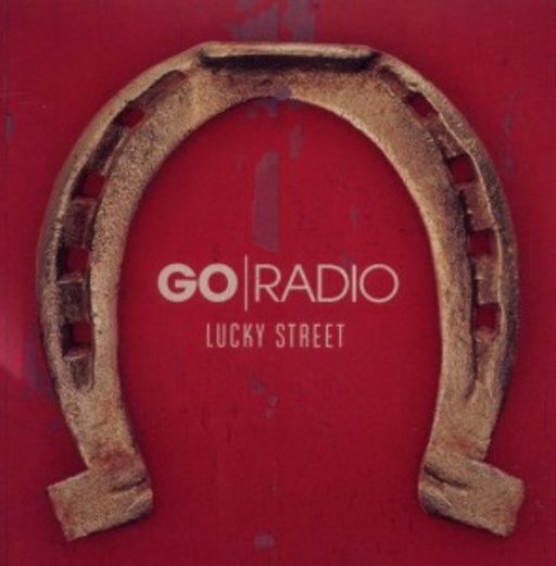 Go Radio – Lucky Street