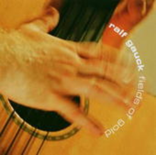 Ralf Gauck – Fields Of Gold - Ralf Gauck Plays Sting
